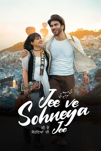 Jee Ve Sohneya Jee | 2024 | Punjabi | 480p 720p 1080p