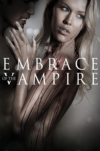 Embrace of the Vampire | 2013 | Hindi-English | 480p 720p 1080p