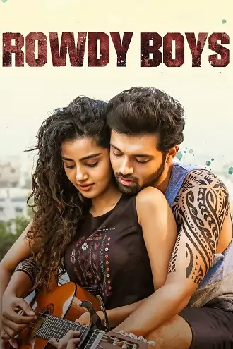 Rowdy Boys | 2022 | Hindi Dubbed | 480p 720p 1080p