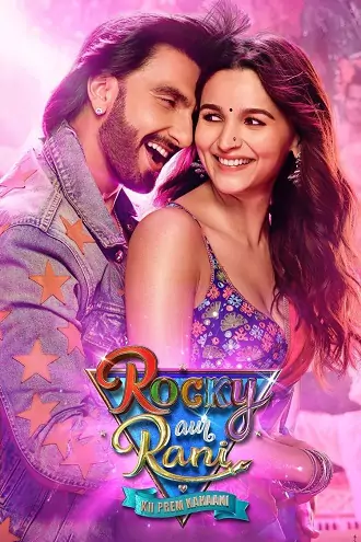 Rocky Aur Rani Kii Prem Kahaani | 2023 | Hindi | 480p 720p 1080p