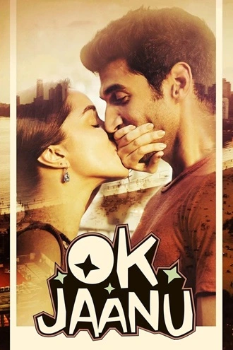 OK Jaanu | 2017 | Hindi | 480p 720p 1080p