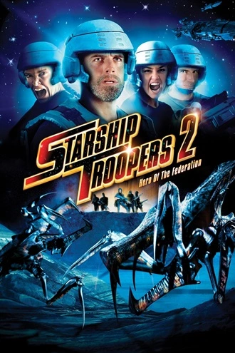 Starship Troopers 2: Hero of the Federation | 2004 | Hindi-English | 480p 720p 1080p