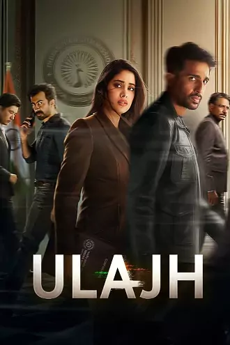 Ulajh | 2024 | Hindi | 480p 720p 1080p