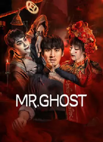 Mr Ghost | 2023 | Hindi-Chinese | 480p 720p 1080p