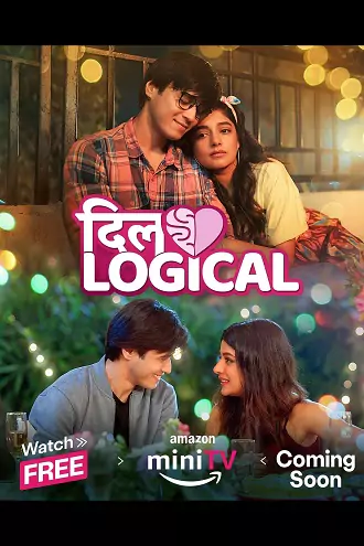 Download Dillogical | 2024 | Season 1 | Hindi | Complete Amazon miniTV Web Series | 480p 720p 1080p