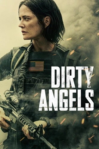 Download Dirty Angels | 2024 | Hindi-English | Dual Audio | BluRay 480p 720p 1080p