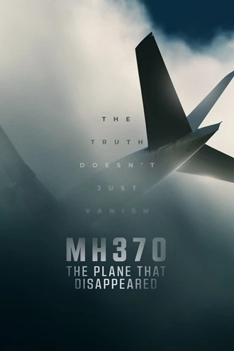 Download MH370 The Plane That Disappeared Season 1 – Netflix Original Complete Dual Audio {Hindi-English} WEB Series – 480p | 720p | 1080p WEB-DL