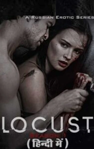 Download Locust | 2014 | Season 1 | {Hindi-English-} | Web Series | 480p 720p 1080p | AllMoviesHub