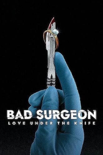 Download Bad Surgeon: Love Under the Knife (Season 1 – Netflix Original) Complete Dual Audio {Hindi-English} WEB Series – 480p | 720p | 1080p WEB-DL