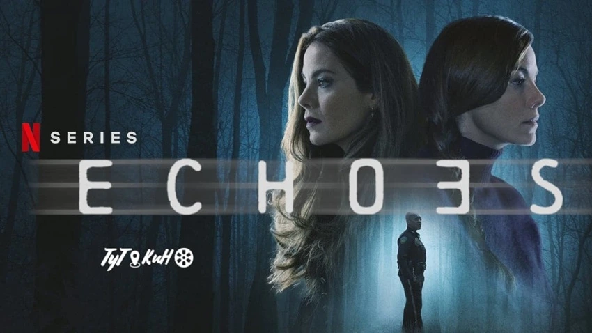 Download Echoes | 2022 | Season 1 | Hindi | Netflix Original WEB Series  | 480p 720p 1080p | AllMoviesHub