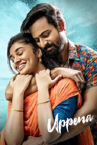 Download Uppena | 2020 | Hindi (ORG 2.0) & Telugu | Dual Audio | WEB-DL 480p 720p 1080p